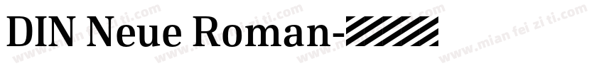DIN Neue Roman字体转换